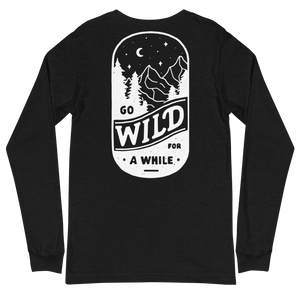 Go Wild For Awhile Long Sleeve