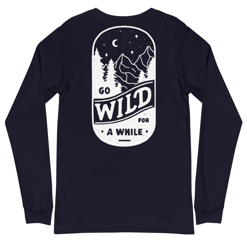 Go Wild For Awhile Long Sleeve